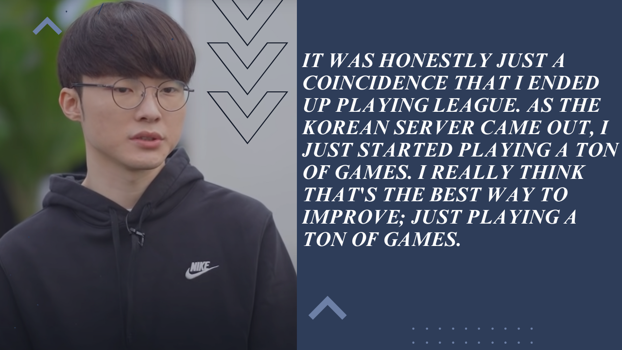 Faker quote about start of his career